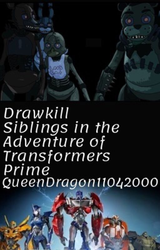 Drawkill siblings in the Adventure of Transformers Prime by QueenDragon11042000