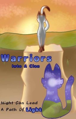 Book 1(Destiny of a Cat): Into a Clan COMPLETE! cover