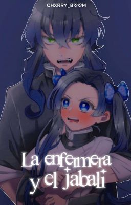 La enfermera y el jabalí. ⌦ɪɴᴏᴀᴏɪ cover