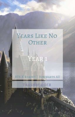 Years Like No Other || (BTS X Reader | Hogwarts AU) {COMPLETED} cover