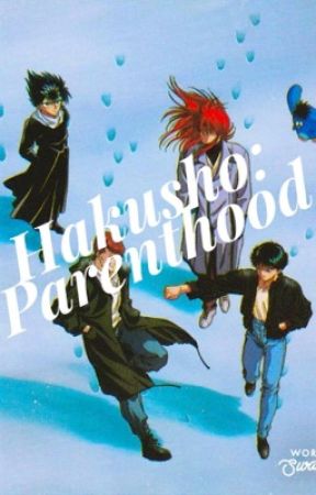 Hakusho: Parenthood by MomokaPixie152