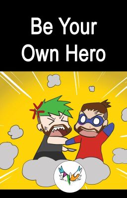 Be Your Own Hero cover