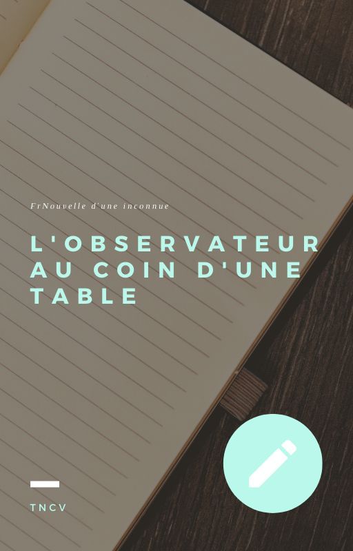 L'observateur au coin d'une table by Tymoan