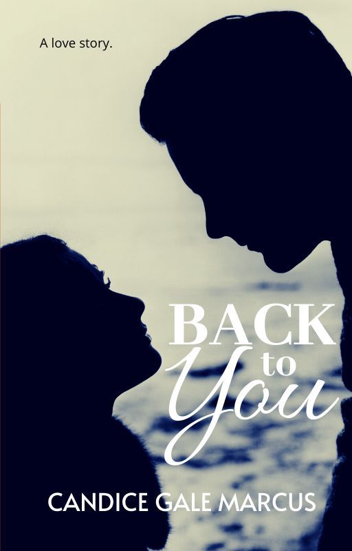 BACK TO YOU (Fully Updated) by rainthereader