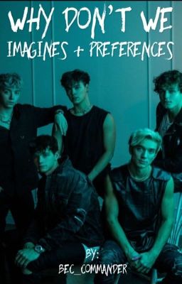 WHY DON'T WE IMAGINES   PREFERENCES! cover