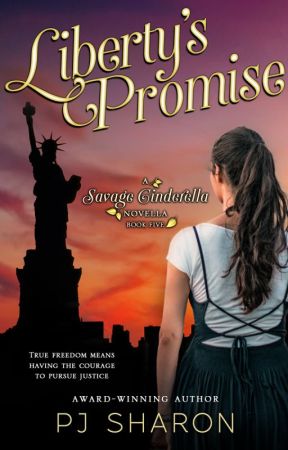 Liberty's Promise (Savage Cinderella Novella #5) by pjsharon