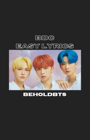 bdc easy lyrics ♡ by beholdbts