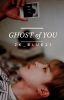 Ghost of You (Jikook)[Adap.]