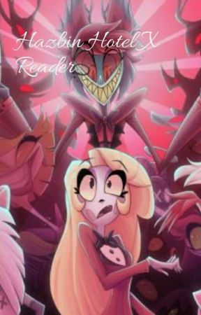 Hazbin Hotel X Reader OneShots {Discontinue for now} by chunkymamatam