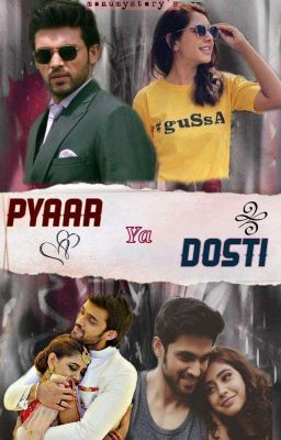 pyaar ya dosti ..... ( Completed )  cover