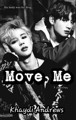 Move Me (Jikook) *COMPLETE cover