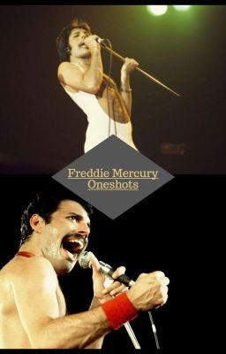 Freddie Mercury Oneshots cover