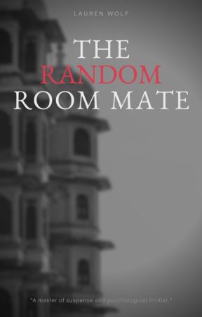 The Random Room Mate by GirlyWolfUwU