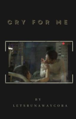 Cry For Me (BxB) cover