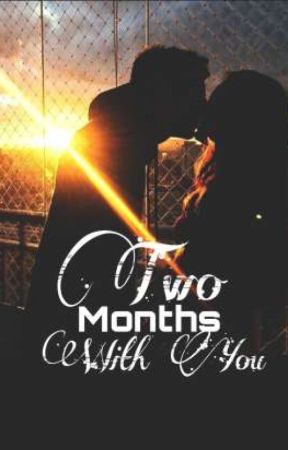 Two Months With You by lannapack