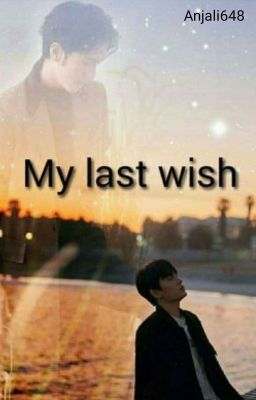 My Last Wish ✅ cover