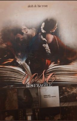 His Fragile Rose. [Completed] cover