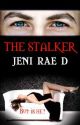 The Stalker (SAMPLE! Published!) by JeniRaeD