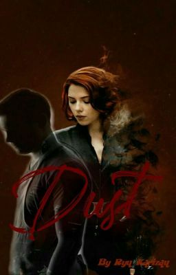 Dust (Black Widow X Reader) cover