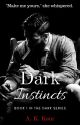 Dark Instincts ✔ by AmandeepKaur654