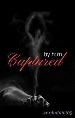 CAPTURED BY HIM (Book I: Captured series) cover