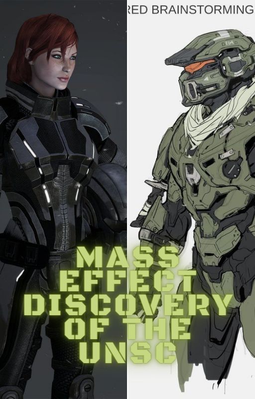 Mass Effect:The Discovery of the UNSC [Discontinued/Rewrite] by Dakkirito