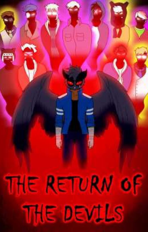 The return of the devils  by AlexaLoveVanoss