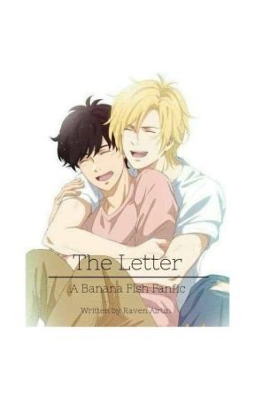 The Letter (Banana Fish Fanfic) by the_Pizzaman666