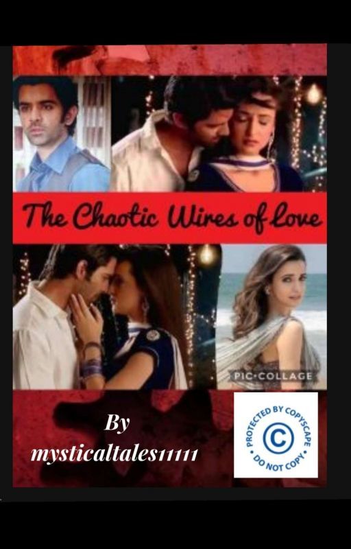 The Chaotic Wires of Love **COMPLETE** by mysticaltales11111