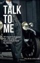 Talk to me - Tommy Shelby x reader by TheOtherOneDK