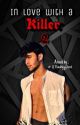 In Love with a Killer 2 | Joel Pimentel | by daddyyjoel