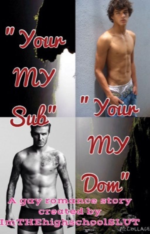 "Your MY Sub"; "Your MY Dom" by Saffy_TheKOOLKID