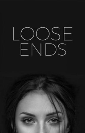 Loose Ends by thewinnster