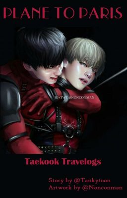 Plane to Paris || Taekook Travelogs cover