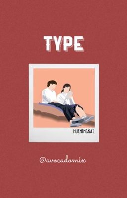 TYPE ✔️ || H.Kai TXT  cover