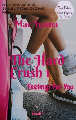 The Hard Crush 1 (Feelings For You) cover