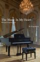 The Music In My Heart by ofcshesstraight