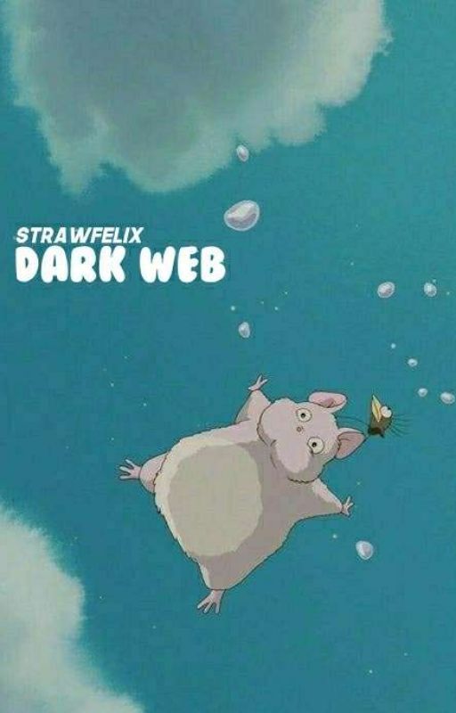 dark web | 3RACHA by STRAWFELIX