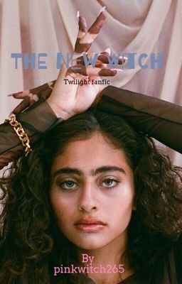 The new witch (Twilight fic) cover