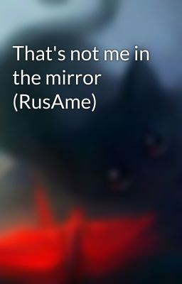 That's not me in the mirror (RusAme) cover