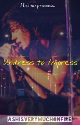 Undress to Impress (Kellic) cover