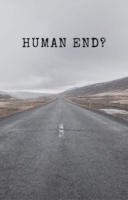 Human End? by Enzodg1986