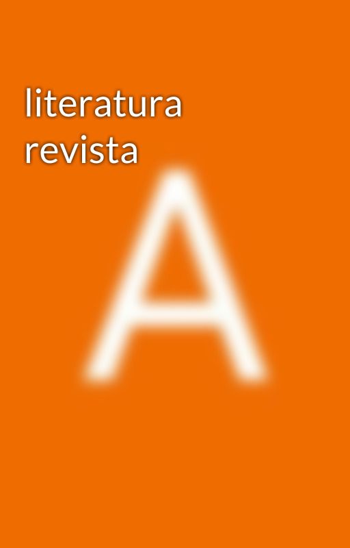 literatura revista by ARELYALONDRACHAN