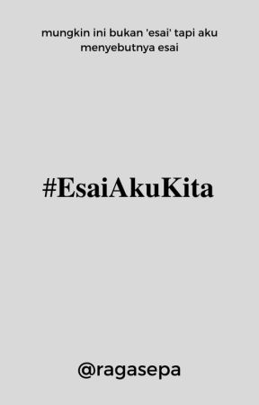 #EsaiAkuKita by Ragasepa