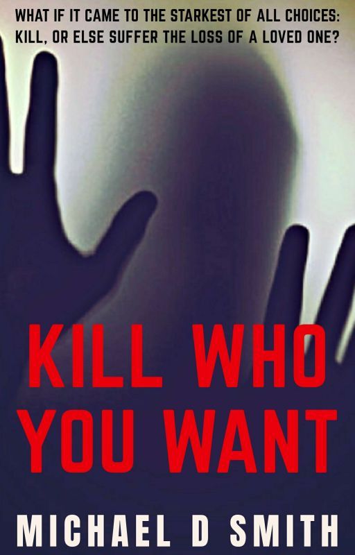 Kill Who You Want by bigimp