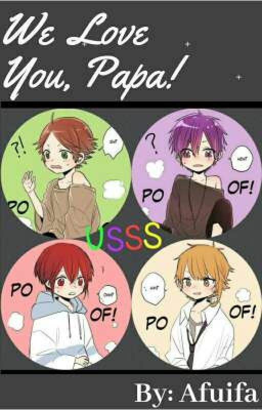 「COMPLETED」We Love You, Papa! (UraShimaSakataSen x Luz) by afuifa