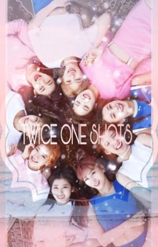 ••TWICE ONE SHOTS•• by chemichae_