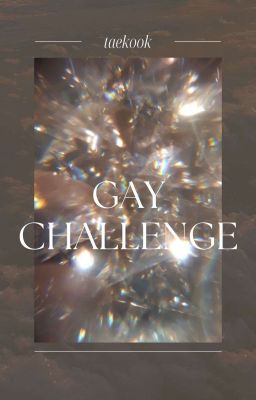 Gay challenge  》✦ Taekook  cover