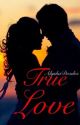 True Love (sequel of R.M.I.R.Y) by AlyshaDosdos