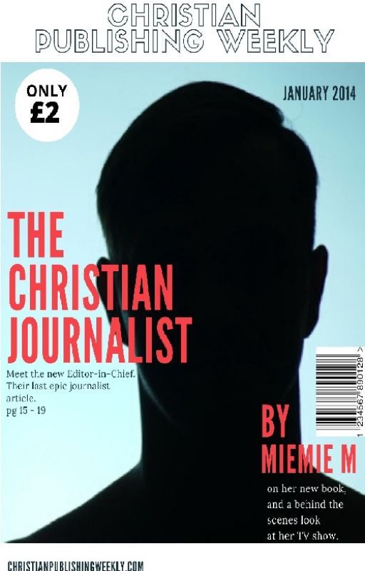 The Christian Journalist by miemie_m